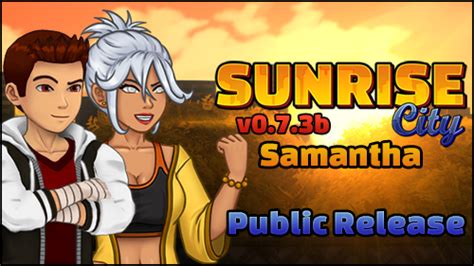 Sunrise City v0.7.3b Public is out! .